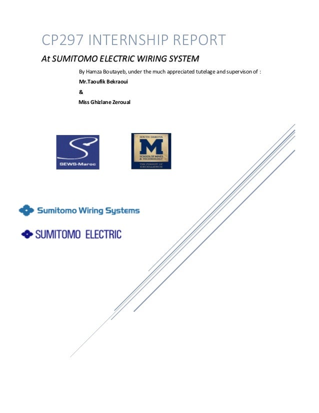 cp297 internship report finalcp297 internship report at sumitomo electric wiring system by hamza boutayeb, under the much appreciated